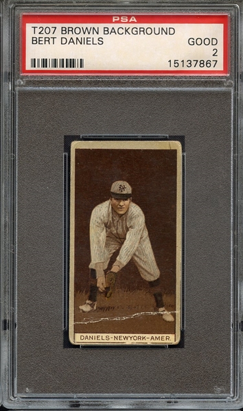 1912 T207 BROWN BACKGROUND BERT DANIELS PSA GOOD 2