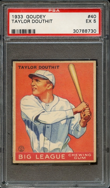 1933 GOUDEY 40 TAYLOR DOUTHIT PSA EX 5