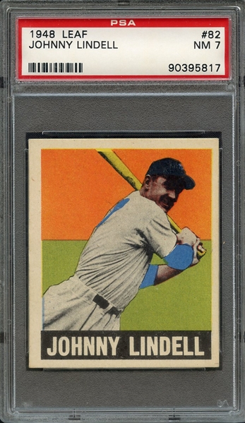 1948 LEAF 82 JOHNNY LINDELL PSA NM 7