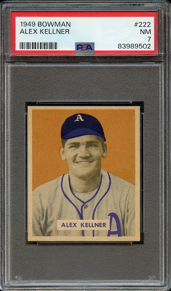 1949 BOWMAN 222 ALEX KELLNER PSA NM 7