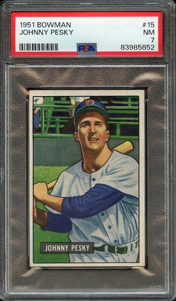 1951 BOWMAN 15 JOHNNY PESKY PSA NM 7