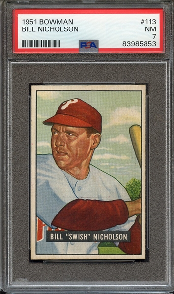 1951 BOWMAN 113 BILL NICHOLSON PSA NM 7