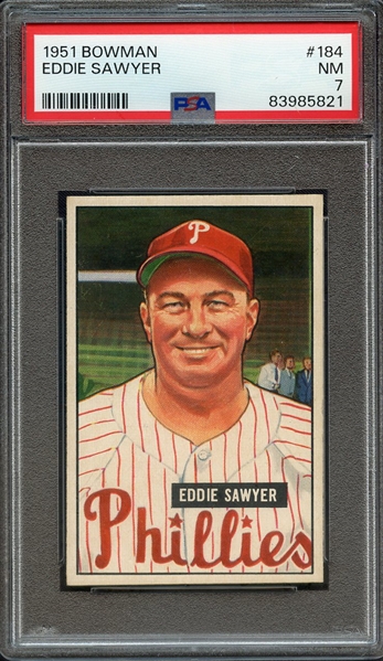 1951 BOWMAN 184 EDDIE SAWYER PSA NM 7