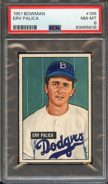 1951 BOWMAN 189 ERV PALICA PSA NM-MT 8