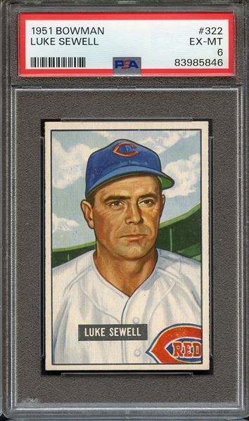 1951 BOWMAN 322 LUKE SEWELL PSA EX-MT 6