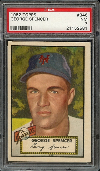 1952 TOPPS 346 GEORGE SPENCER PSA NM 7