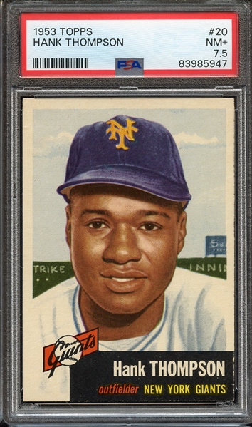 1953 TOPPS 20 HANK THOMPSON PSA NM+ 7.5