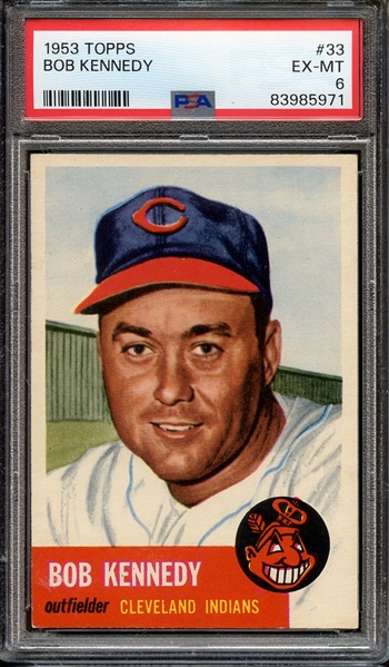 1953 TOPPS 33 BOB KENNEDY PSA EX-MT 6