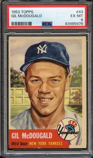 1953 TOPPS 43 GIL McDOUGALD PSA EX-MT 6