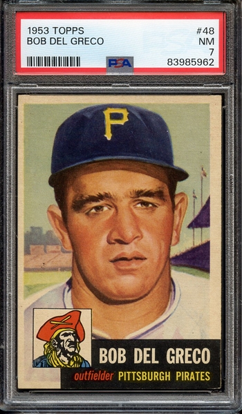 1953 TOPPS 48 BOB DEL GRECO PSA NM 7