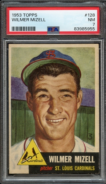 1953 TOPPS 128 WILMER MIZELL PSA NM 7