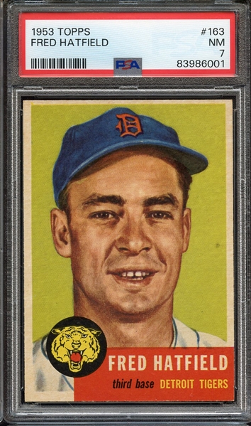 1953 TOPPS 163 FRED HATFIELD PSA NM 7