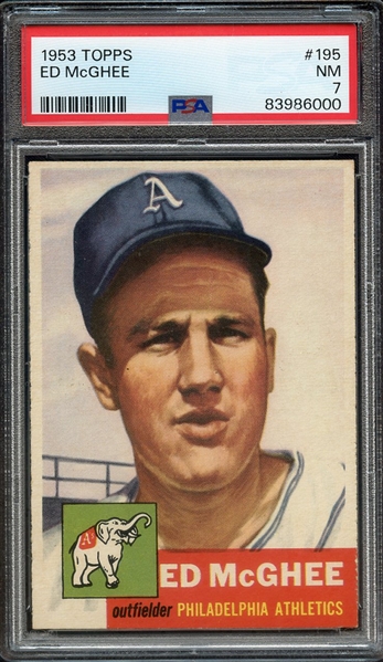 1953 TOPPS 195 ED McGHEE PSA NM 7