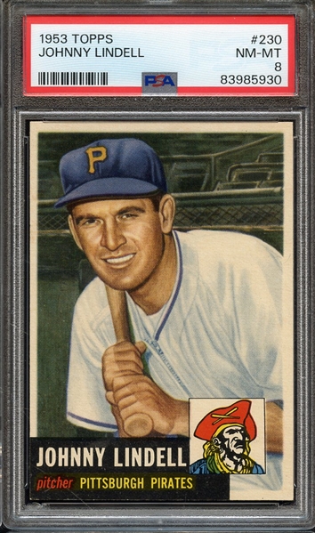 1953 TOPPS 230 JOHNNY LINDELL PSA NM-MT 8