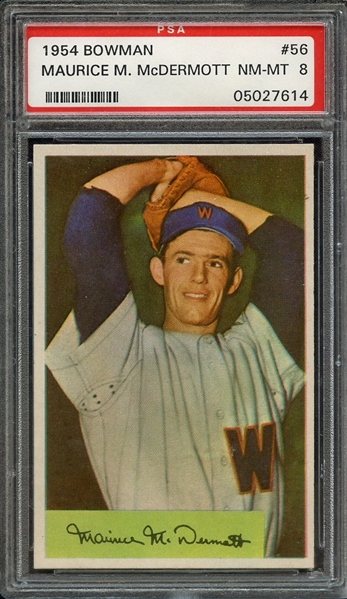 1954 BOWMAN 56 MAURICE McDERMOTT PSA NM-MT 8