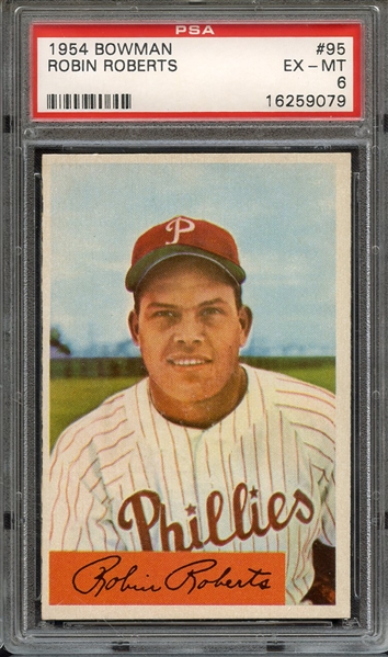 1954 BOWMAN 95 ROBIN ROBERTS PSA EX-MT 6