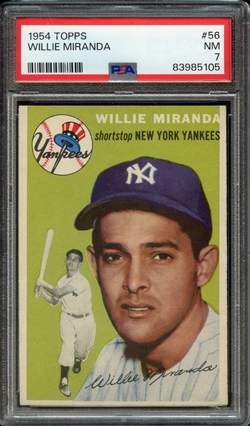 1954 TOPPS 56 WILLIE MIRANDA PSA NM 7