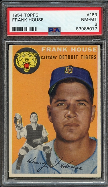 1954 TOPPS 163 FRANK HOUSE PSA NM-MT 8