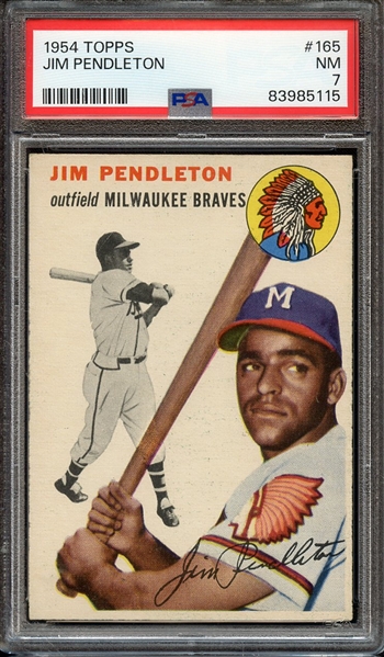 1954 TOPPS 165 JIM PENDLETON PSA NM 7