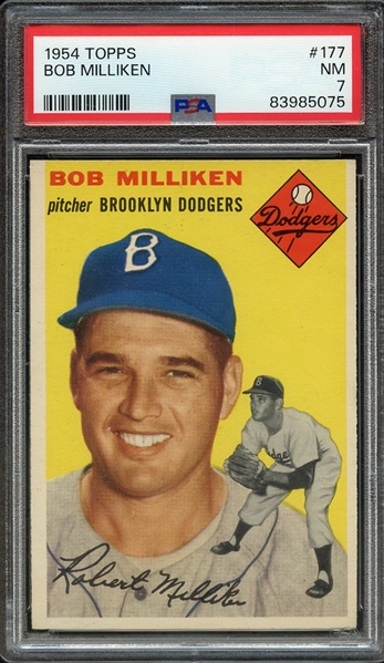 1954 TOPPS 177 BOB MILLIKEN PSA NM 7