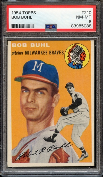 1954 TOPPS 210 BOB BUHL PSA NM-MT 8