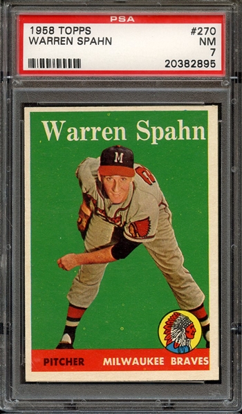 1958 TOPPS 270 WARREN SPAHN PSA NM 7