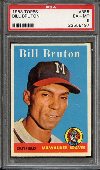 1958 TOPPS 355 BILL BRUTON PSA EX-MT 6