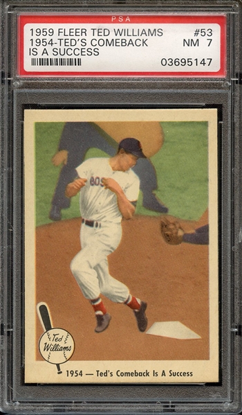 1959 FLEER TED WILLIAMS 53 1954-TED'S COMEBACK IS A SUCCESS PSA NM 7