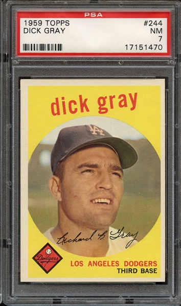 1959 TOPPS 244 DICK GRAY PSA NM 7