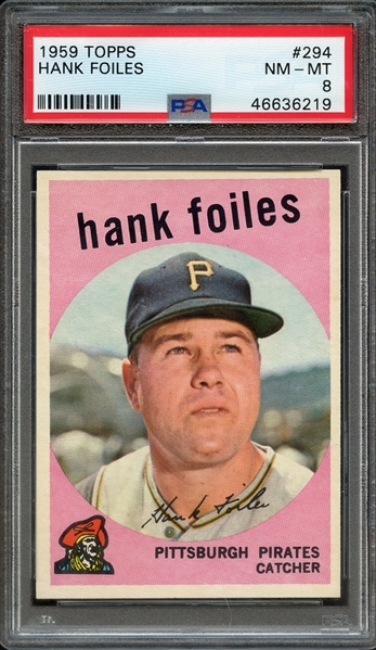 1959 TOPPS 294 HANK FOILES PSA NM-MT 8