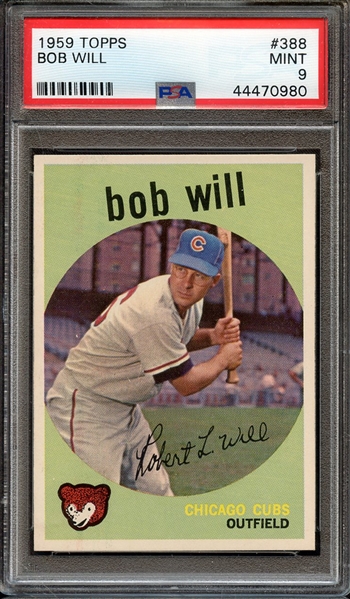 1959 TOPPS 388 BOB WILL PSA MINT 9