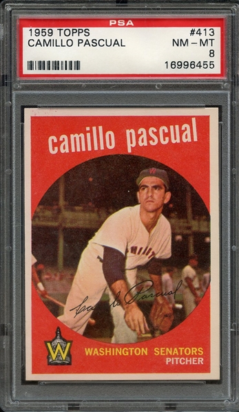 1959 TOPPS 413 CAMILLO PASCUAL PSA NM-MT 8