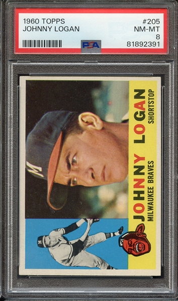 1960 TOPPS 205 JOHNNY LOGAN PSA NM-MT 8