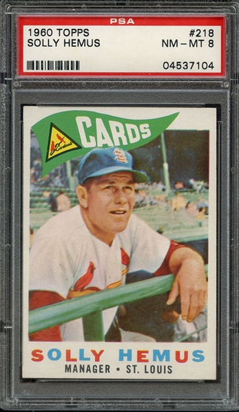 1960 TOPPS 218 SOLLY HEMUS PSA NM-MT 8