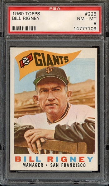 1960 TOPPS 225 BILL RIGNEY PSA NM-MT 8