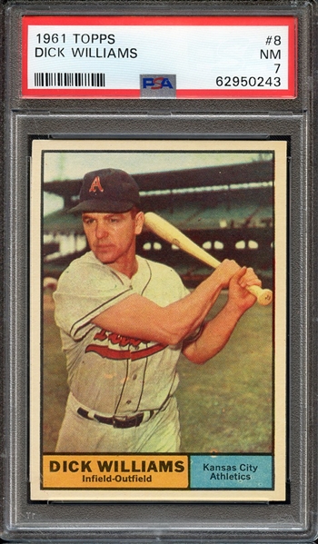 1961 TOPPS 8 DICK WILLIAMS PSA NM 7