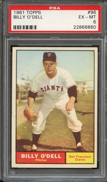 1961 TOPPS 96 BILLY O'DELL PSA EX-MT 6