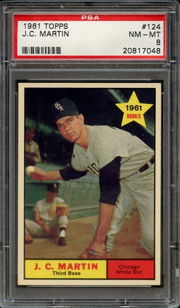 1961 TOPPS 124 J.C. MARTIN PSA NM-MT 8