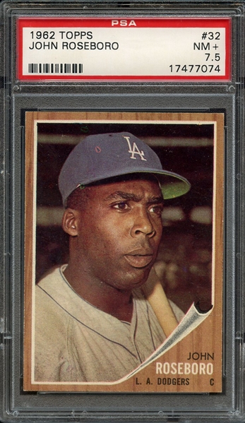 1962 TOPPS 32 JOHN ROSEBORO PSA NM+ 7.5