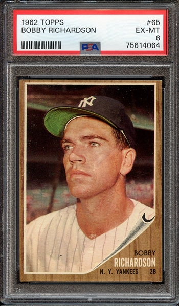 1962 TOPPS 65 BOBBY RICHARDSON PSA EX-MT 6