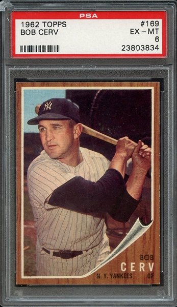 1962 TOPPS 169 BOB CERV PSA EX-MT 6