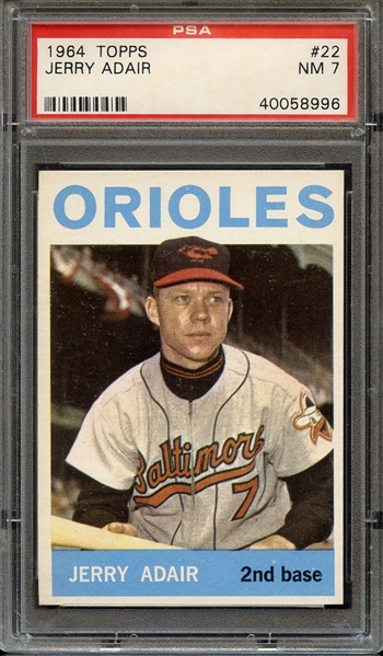 1964 TOPPS 22 JERRY ADAIR PSA NM 7