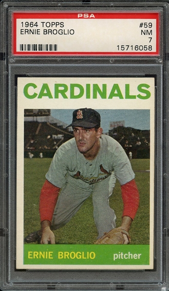 1964 TOPPS 59 ERNIE BROGLIO PSA NM 7