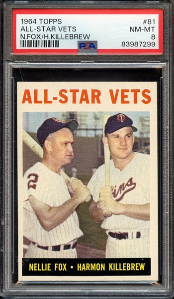 1964 TOPPS 81 ALL-STAR VETS N.FOX/H.KILLEBREW PSA NM-MT 8