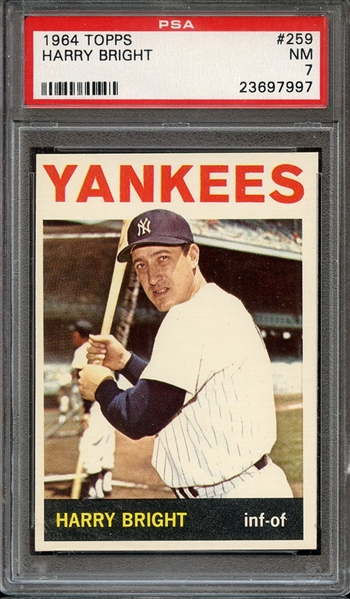 1964 TOPPS 259 HARRY BRIGHT PSA NM 7