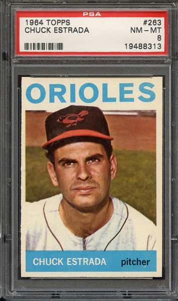 1964 TOPPS 263 CHUCK ESTRADA PSA NM-MT 8