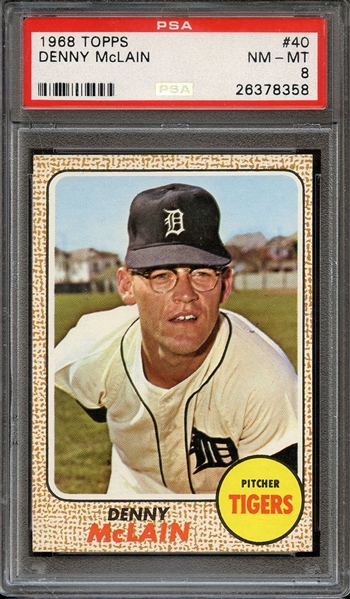 1968 TOPPS 40 DENNY McLAIN PSA NM-MT 8