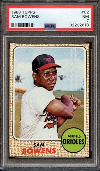 1968 TOPPS 82 SAM BOWENS PSA NM 7