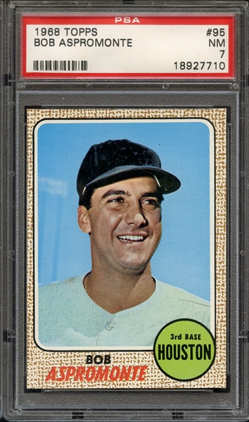 1968 TOPPS 95 BOB ASPROMONTE PSA NM 7