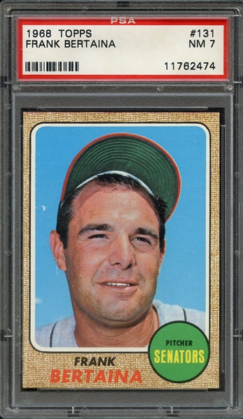 1968 TOPPS 131 FRANK BERTAINA PSA NM 7